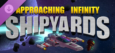 Approaching Infinity: Shipyards