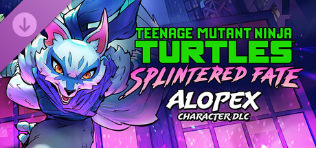 TMNT: Splintered Fate - Alopex Character DLC