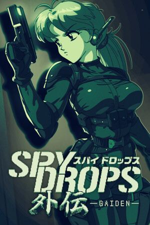 Spy Drops Gaiden