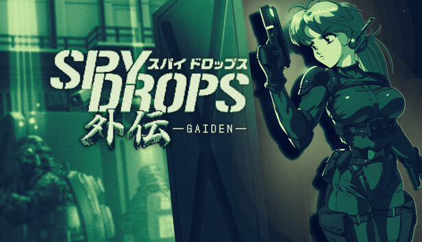 Spy Drops Gaiden