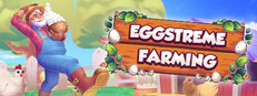 Eggstreme Farming