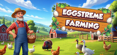 Eggstreme Farming