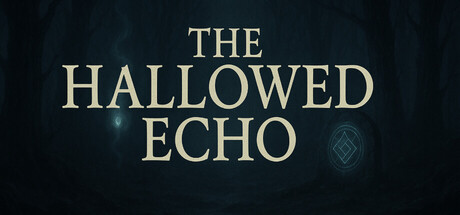 The Hallowed Echo