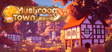 Mushroom Town