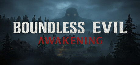Boundless Evil: Awakening