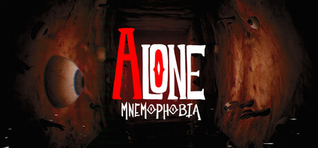 ALONE: Mnemophobia
