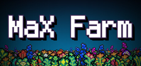 MaX Farm