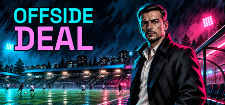 Offside Deal: Football At Any Cost — Steam header