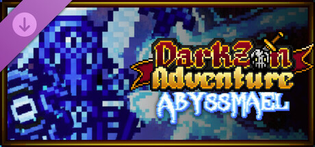 Darkzan Adventure Abyssmael
