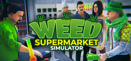 Weed Supermarket Simulator