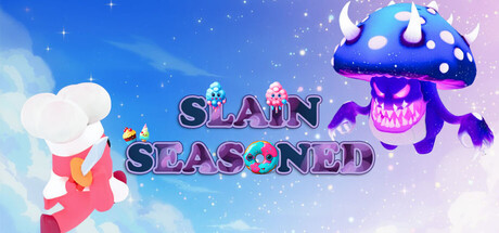 Slain & Seasoned