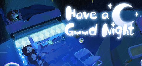Have a Good Night — Steam header