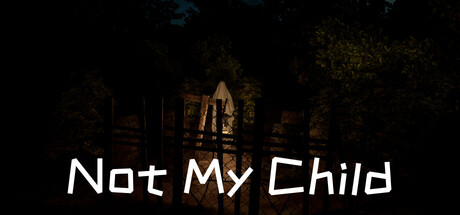 Not My Child — Steam header