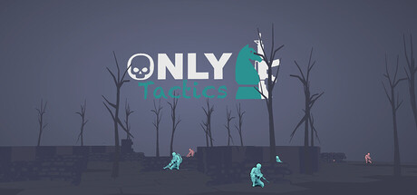 Only Tactics — Steam header