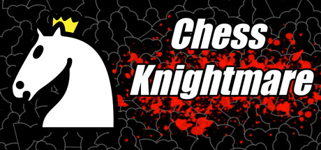 Chess Knightmare