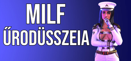 MILF ŰRODÜSSZEIA