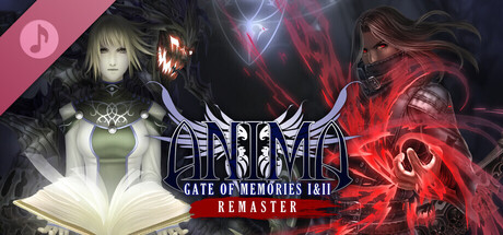 Anima Gate of Memories: I & II Remastered Soundtrack