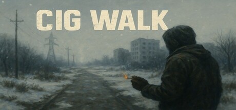 Cig Walk
