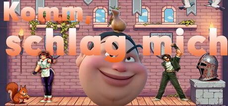 Komm, schlag mich