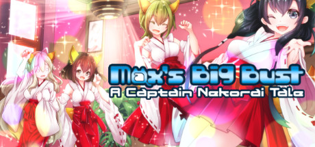 Max's Big Bust - A Captain Nekorai Tale — Steam header