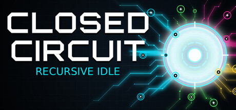 Closed Circuit: Recursive Idle banner