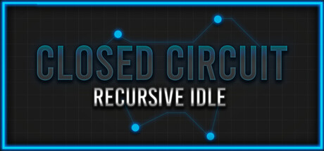 Closed Circuit: Recursive Idle
