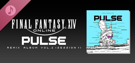 Pulse: FINAL FANTASY XIV Remix Album Vol. 2 (Session 1)