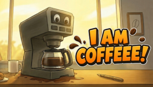I AM COFFEEE!