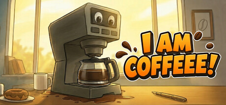 I AM COFFEEE!
