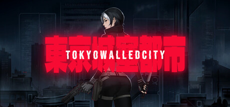 TOKYO WALLED CITY — Steam header