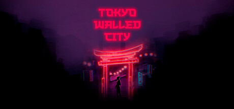 TOKYO WALLED CITY — Steam header