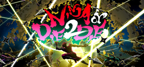 Ninja or Die 2 Die