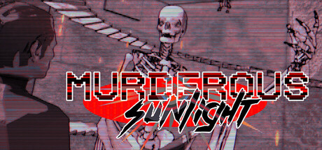 Murderous Sunlight