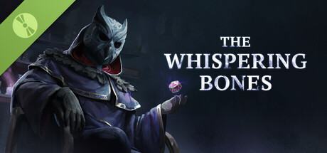The Whispering Bones Demo