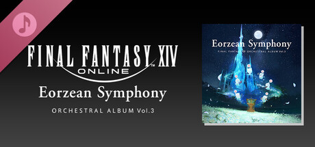 Eorzean Symphony: FINAL FANTASY XIV Orchestral Album Vol. 3 on Steam