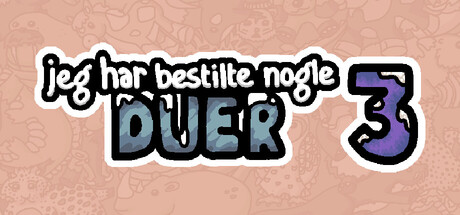 Jeg har bestilt nogle duer 3