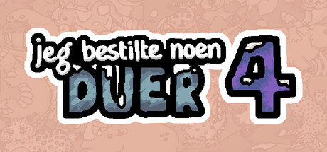 Jeg bestilte noen duer 4