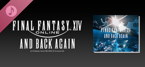 And Back Again: Live Performances from the FINAL FANTASY XIV Fan Festival 2024