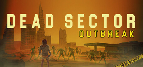 Dead Sector: Outbreak