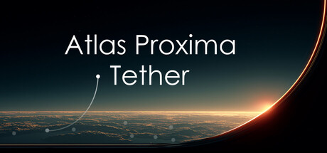 Atlas Proxima: Tether