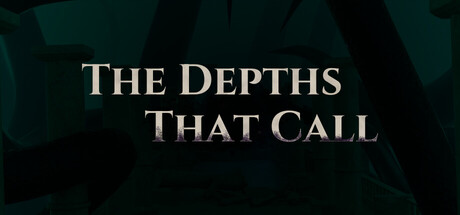 The Depths That Call