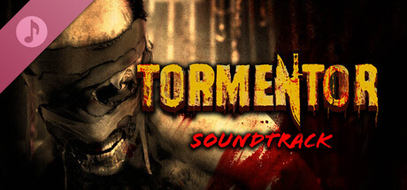 Tormentor - Soundtrack