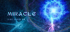 Miracle Vibe Show VR