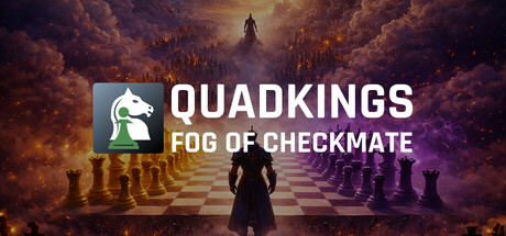 QuadKings: Fog of Checkmate