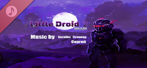 Little Droid 2: Escape Soundtrack