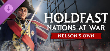Holdfast: Age Of Sail - Nelson's Own