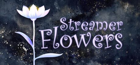 Streamer Flowers