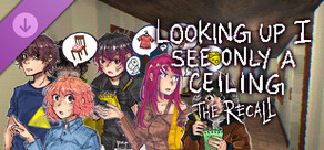 Looking Up I See Only A Ceiling: The Recall