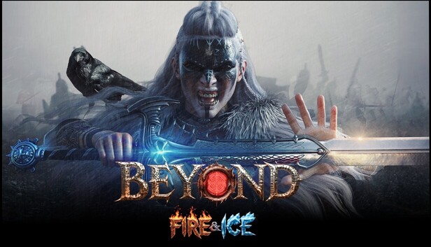 Beyond: Fire &amp; Ice