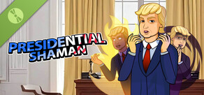 Presidential Shaman Demo